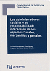 ADMINISTRADORES SOCIALES Y SU RESPONSABILIDAD