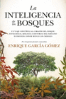 INTELIGENCIA DE LOS BOSQUES (BOLSILLO) LA