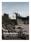 TINY HIDEAWAYS OASIS IN PURE NATURE (ESP-ENG)