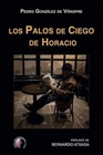LOS PALOS DE CIEGO DE HORACIO