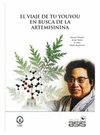 VIAJE DE TU YOUYOU EN BUSCA DE LA ARTEMISININA