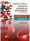 PRACTICAL GUIDE TO LABORATORY TEST INTERPRETATION AND DIFFERENTIAL D