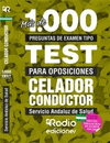 MAS DE 1000 PREGUNTAS DE EXAMEN TIPO TEST PARA OPOSICIONES CELADOR CON