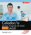 CELADOR/A DEL SERVICIO ARAGONS DE SALUD. SALUD. TEMARIO. VOL. I