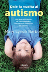 DALE LA VUELTA AL AUTISMO