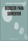 DECRECER PARA SOBREVIVIR