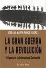 GRAN GUERRA Y LA REVOLUCION LA