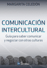 COMUNICACIN INTERCULTURAL: GUA PARA SABER COMUNICAR Y NEGOCIAR CON OTRAS CULTU