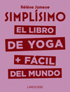 SIMPL�SIMO. EL LIBRO DE YOGA + F�CIL DEL MUNDO