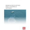MINIMIZACI�N DE VERTIDOS PARA EL DESARROLLO SOSTENIBLE