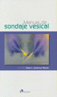 MANUAL DE SONDAJE VESICAL