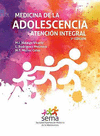 MEDICINA DE LA ADOLESCENCIA: ATENCIN INTEGRAL (3 EDICIN)