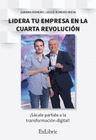 LIDERA TU EMPRESA EN LA CUARTA REVOLUCION