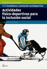 ACTIVIDADES FÍSICO-DEPORTIVAS PARA LA INCLUSIÓN SOCIAL