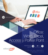 OFFICE: WORD, EXCEL, ACCESS Y POWER POINT