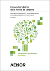 SERIE HUELLA DE CARBONO. VOLUMEN 1: CONCEPTOS BSICOS DE LA HUELLA DE CARBONO. 2 EDICIN