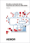 ESTUDIO Y EVOLUCIN DE LOS REQUISITOS DE LA NORMA UNE 23500