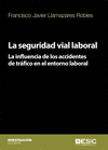 LA SEGURIDAD VIAL LABORAL