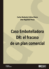 CASO EMBOTELLADORA DR: