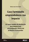 CASO FARMIDABLE, EMPRENDEDORES CON IMPACTO