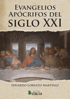 EVANGELIOS APCRIFOS DEL SIGLO XXI