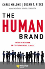 THE HUMAN BRAND MEDIR Y MEJORAR LA EXPERIENCIA DEL CLIENTE