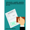 INFORMACI�N Y GESTI�N OPERATIVA DE LA COMPRAVENTA INTERNACIONAL. UF1757.