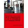 GESTIN AUXILIAR DE LA CORRESPONDENCIA Y PAQUETERA EN LA EMPRESA. UF0518.