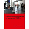 COMUNICACIN ORAL Y ESCRITA EN LA EMPRESA. UF0521.