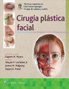 CIRUGA PLSTICA FACIAL (TCNICAS MAESTRAS EN OTORRINOLARINGOLOGA - CIRUGA DE CABEZA Y CUELLO)