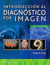 INTRODUCCION AL DIAGNOSTICO POR IMAGEN