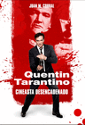 QUENTIN TARANTINO CINEASTA DESENCADENADO
