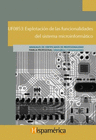 EXPLOTACI�N DE LAS FUNCIONALIDADES DEL SISTEMA MICROINFORM�TICO