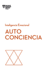 AUTOCONCIENCIA SERIE INTELIGENCIA EMOCIONAL HBR