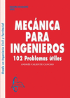 MECNICA PARA INGENIEROS. 102 PROBLEMAS TILES
