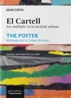 EL CARTELL. ART MULTIPLE EN LA SOCIETAT URBANA.
