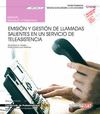 MANUAL EMISIN Y GESTIN DE LLAMADAS SALIENTES EN UN SERVICIO DE TELEASISTENCIA