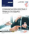 MANUAL. COMUNICACI�N EFECTIVA Y TRABAJO EN EQUIPO