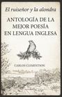 RUISE�OR Y LA ALONDRA ANTOLOGIA DE LA MEJOR POESIA EN LENGUA INGLESA E