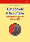 ALMODOVAR Y LA CULTURA