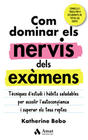COM DOMINAR ELS NERVIS DELS EXAMENS
