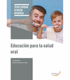EDUCACION PARA LA SALUD ORAL