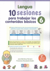 10 SESIONES PARA TRABAJAR CONTENIDOS BASICOS 6 MATEMATICAS LENGUA