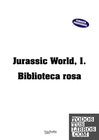 JURASSIC WORLD, 1. BIBLIOTECA ROSA