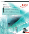 CUADERNO DEL ALUMNO. LIMPIEZA, TRATAMIENTO Y MANTENIMIENTO DE SUELOS, PAREDES Y TECHOS EN EDIFICIOS Y LOCALES