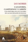 CAZADORES, CAMPESINOS Y CARBON