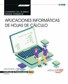 CUADERNO DEL ALUMNO. APLICACIONES INFORM�TICAS DE HOJAS DE C�LCULO
