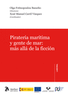 PIRATERA MARTIMA Y GENTE DE MAR: MS ALL DE LA FICCIN
