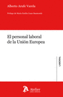 EL PERSONAL LABORAL DE LA UNI�N EUROPEA.