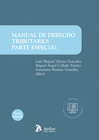 MANUAL DE DERECHO TRIBUTARIO (2021). PARTE ESPECIAL